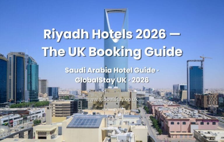 Best hotels in Riyadh for UK travellers 2026 — Kingdom Centre and Olaya district skyline Saudi Arabia