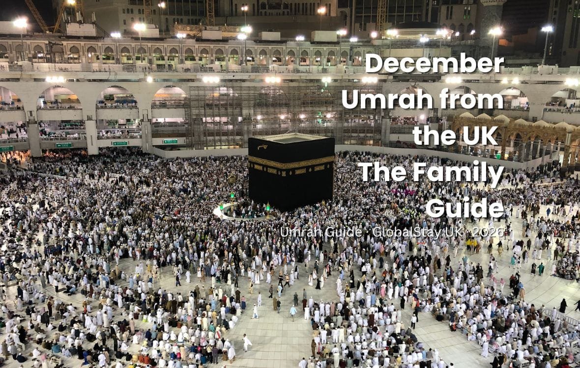 Umrah in December from UK 2026 — Masjid Al-Haram Makkah winter school holidays family guide